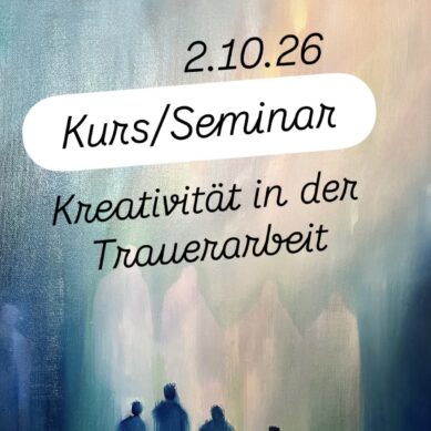 Kreativität in der Trauerarbeit