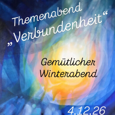 Themenabend: Verbundenheit